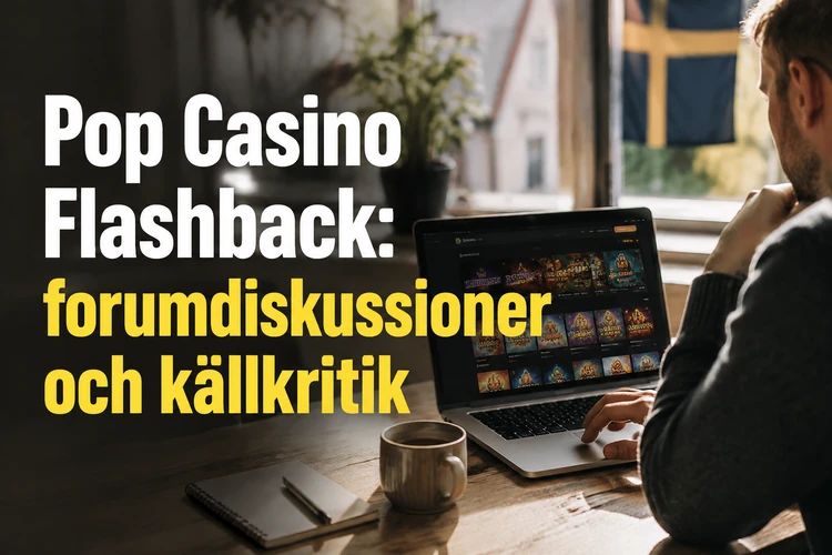 Pop Casino Flashback: forumdiskussioner och källkritik